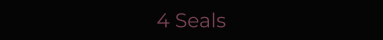 4 Seals